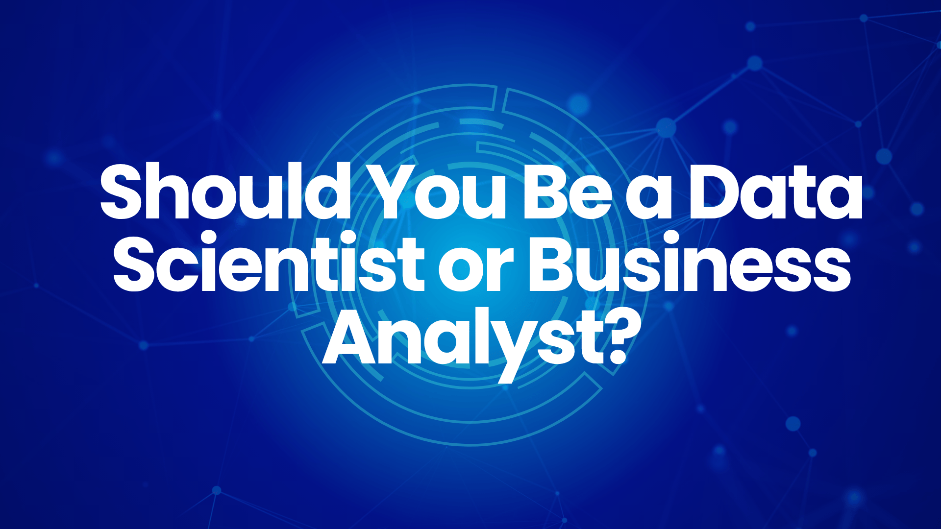 Data Scientist Vs. Business Analyst: The Key Differences In 2025 - The ...